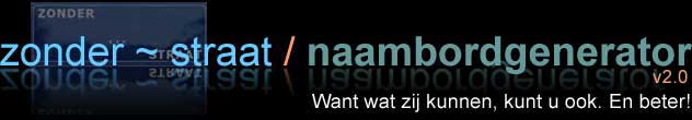 zonder~straat/naambordgenerator